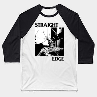 Straight Edge - Classic Hardcore Punk Merch Baseball T-Shirt